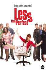 Less Than Perfect