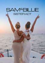 Sam &amp; Billie: Sister Act