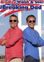 Bradley Walsh &amp; Son: Breaking Dad