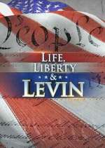 Life, Liberty &amp; Levin