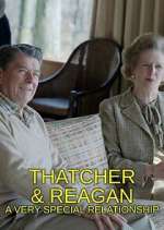 Thatcher &amp; Reagan: A Very Special Relationship